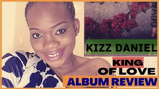kizz daniel kol king of love album review vasatile anny