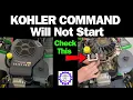 Kohler Command Cranks but Will Not Start