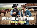 3 Common Python Problems w A I and How to Fix Them