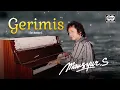 Download Lagu Mansyur S - Gerimis | Official Music Video