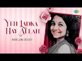 Lagu Yeh Ladka Hay Allah | Neelam Dixit | Hindi Cover Song | Saregama Open Stage