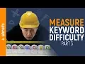 How to Measure Keyword Difficulty and Rank on Google