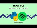 How To Create Spotify Playlist Using Python