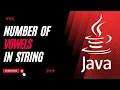 Write a program in Java to enter any Sentences and find the number of Vowels present in it ICSE