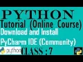 7 Download and Install PyCharm Community IDE Python tutorial for beginner to advance