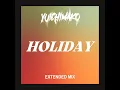 Download Lagu Yuichimako - Holiday (Extended Mix)