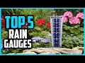 Top 5 Best Rain Gauges in 2025