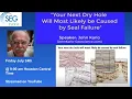 Download Lagu Your Next Dry Hole Will Most Likely be Caused by Seal Failure - with Dr. John Karlo