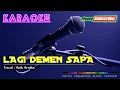 Download Lagu LAGI DEMEN SAPA -Anik Arnika- KARAOKE