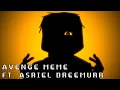 Download Lagu Avenge Meme [] Ft. Asriel Dreemurr [] UNDERTALE [] My AU.