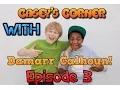 Casey s Corner Episode 3 ft Damarr Calhoun