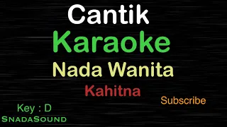 Download CANTIK-Kahitna|KARAOKE NADA WANITA​⁠ -Female-Cewek-Perempuan@ucokku MP3