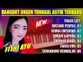 Lagu DANGDUT ORGEN TUNGGAL ASYIK TERBARU || BINTANG PENTAS - SEMUA UNTUKMU || COVER FITRI AYU