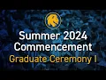 TAMUC Summer 2024 Graduation - Graduate Ceremony I