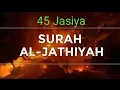 Download Lagu Surah Al jatsiyah (jasiya) by Arif Abdullah Al Asyi