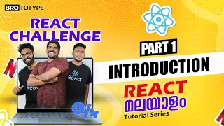 Part 1 Introduction to React React Malayalam Tutorial React Challenge