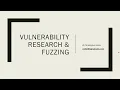 Vulnerability Research Fuzzing Course