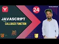 Callback Functions in JavaScript Easy Explanation with Real-Life Examples