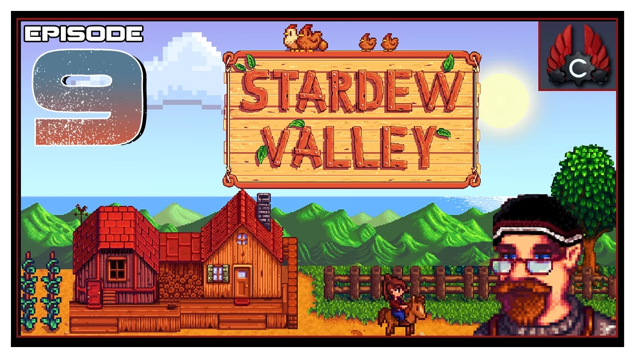 CohhCarnage Plays Stardew Valley - Episode 9