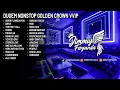 Download Lagu DUGEM NONSTOP GOLDEN CROWN VVIP BIKIN ROOM AUTO MENYALA BOSKU [ JIMMY FERYANDA ]