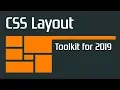 Your CSS Layout Toolkit for 2019