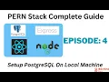 PERN Stack Complete Guide - EP 4