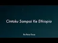 Download Lagu Ria Resty Fauzy - Cintaku Sampai Ke Ethiopia (Lirik)