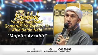 Download Bahibbak, Ya Ayyuhan Nabi - Majelis Azzahir - Live Bondowoso MP3