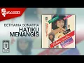 Download Lagu Betharia Sonatha - Hatiku Menangis (Official Karaoke Video) | No Vocal