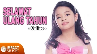 Download Celine - Selamat Ulang Tahun - Lagu Rohani MP3