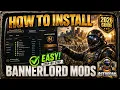 How to Install Bannerlord Mods Complete 2026 Beginner Guide