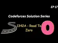 Codeforces 1342A - Road To Zero Rated 800 C Solution Explanation