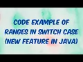 latest java version released java24 features range support in switch case with example