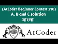 A B and C solution AtCoder Beginner Contest 210 Competitive Programming C
