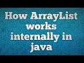 How ArrayList works internally in java Internal working of ArrayList in java