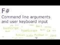 F - Command line arguments and user keyboard input