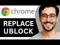 Hoe u UBlock Origin in Chrome vervangt - Eenvoudige handleiding (2025)