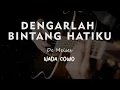 Download Lagu DENGARLAH BINTANG HATIKU // De Meises // KARAOKE GITAR AKUSTIK TANPA VOKAL NADA COWO ( MALE )