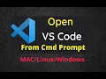 How to Open Visual Studio Code from Command Prompt Windows Mac and Linux