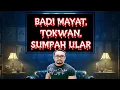 #67 BADI MAYAT (2004 Selangor), TOKWAN (Sg.Petani), SUMPAH ULAR