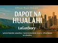 Download Lagu Dapot Na Hujalahi – LuGunStory (Official Lagu Batak)