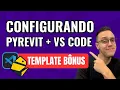 UPDATED 2026 Install and Configure pyRevit VS Code