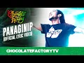 Download Lagu Chocolate Factory - PANAGINIP (Official Lyric Video)