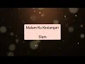 Download Lagu Slam - Malam Ku Kesiangan (audio)