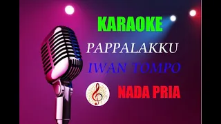 Download Pappalakku Iwan Tompo-Karaoke Makassar Nada Pria MP3