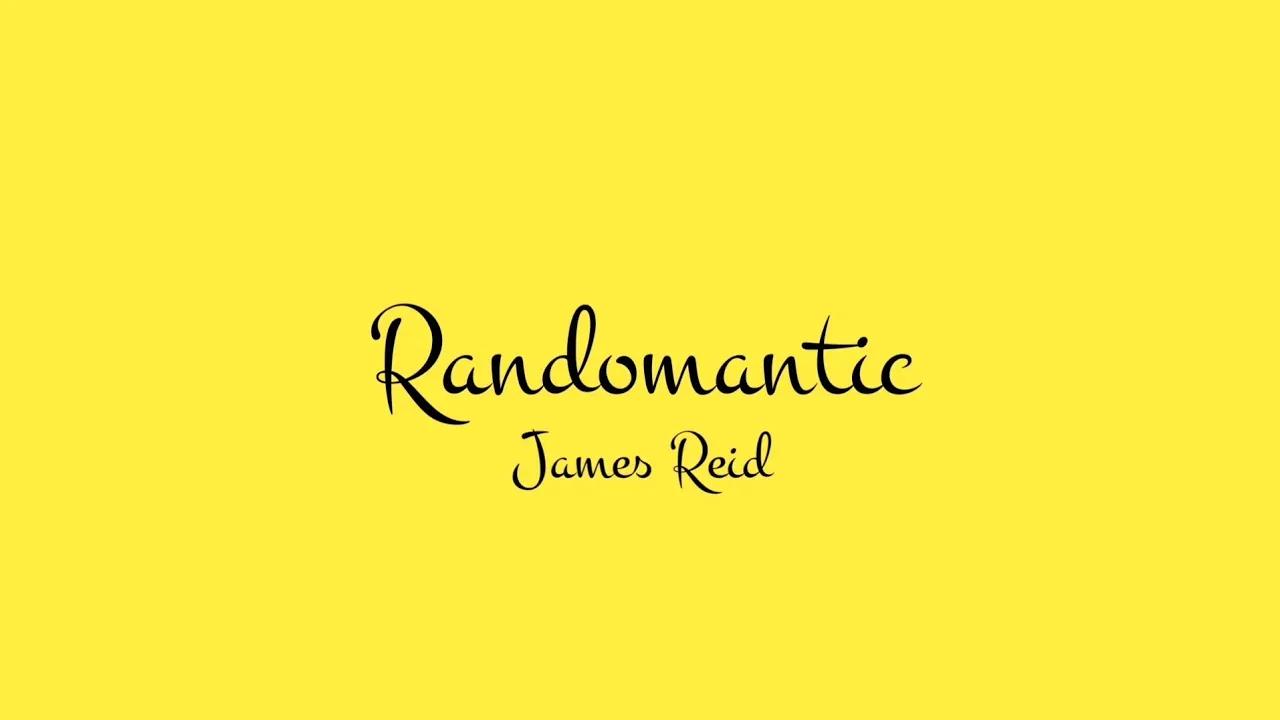 Randomantic - James Reid (Lyrics Video) 🎶 Haharanahin kita sa'n ba tayong magpunta