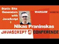 Static Site Generators with JavaScript Nikas Praninskas jsPoland 2018