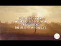 Growing Up and Growing Old (Lyrics) | Matthew West