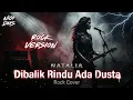 Lagu ROCK COVER  - Dibalik Rindu Ada Dusta (NATALIA) Jamal Mirdad 1988 - NIGI DMS