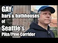 Gay Clubs Bars Bathhouses of Seattle